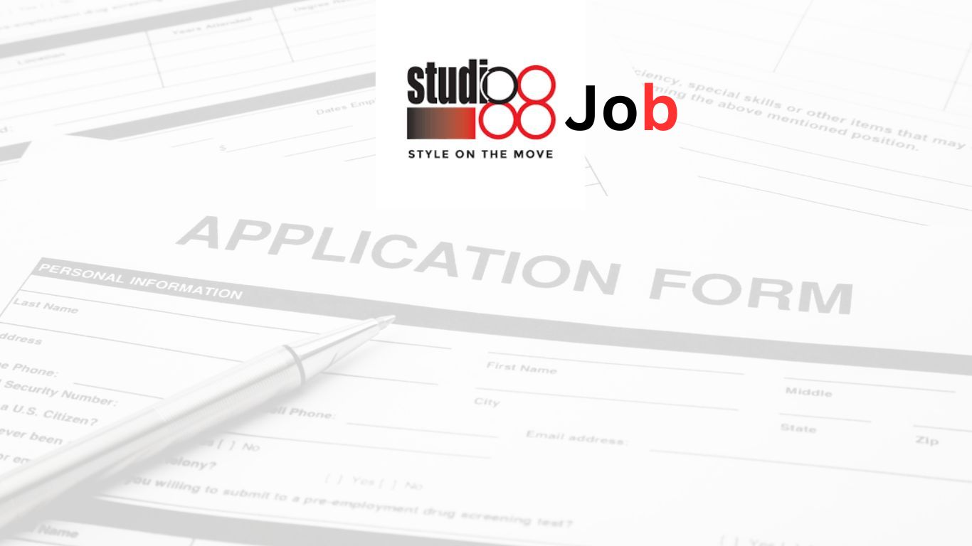 Studio 88 Job Application Form: How to Apply?