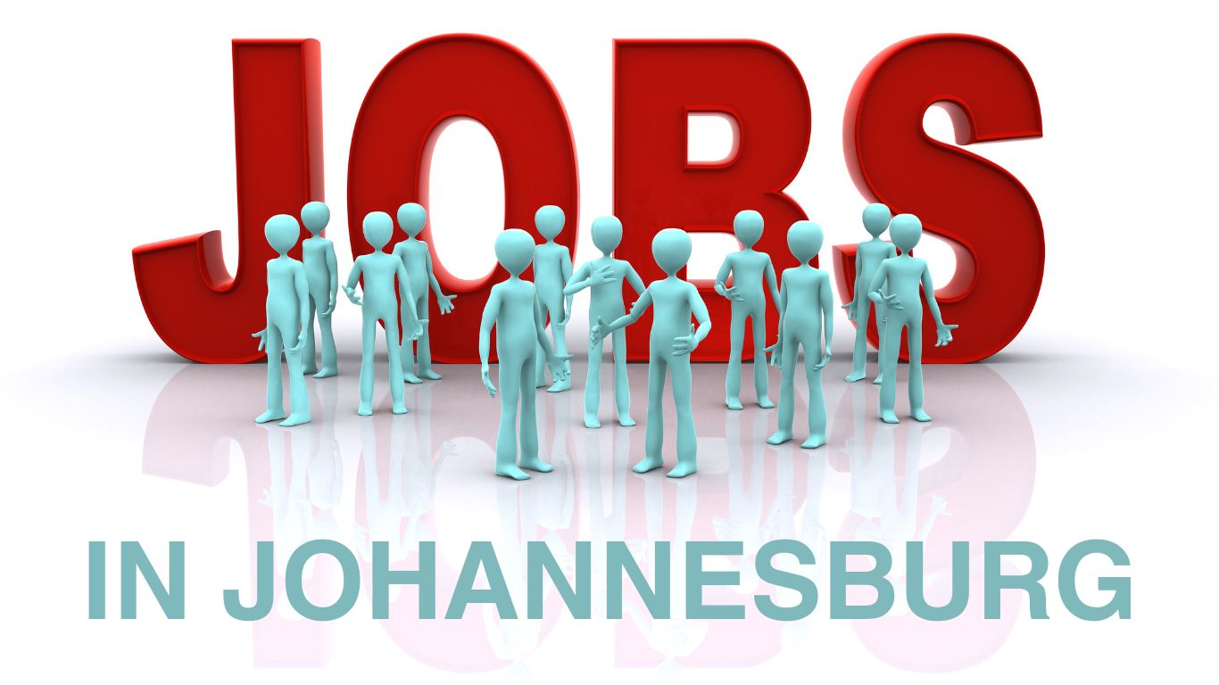 Best Jobs in Johannesburg 2024: How to Apply