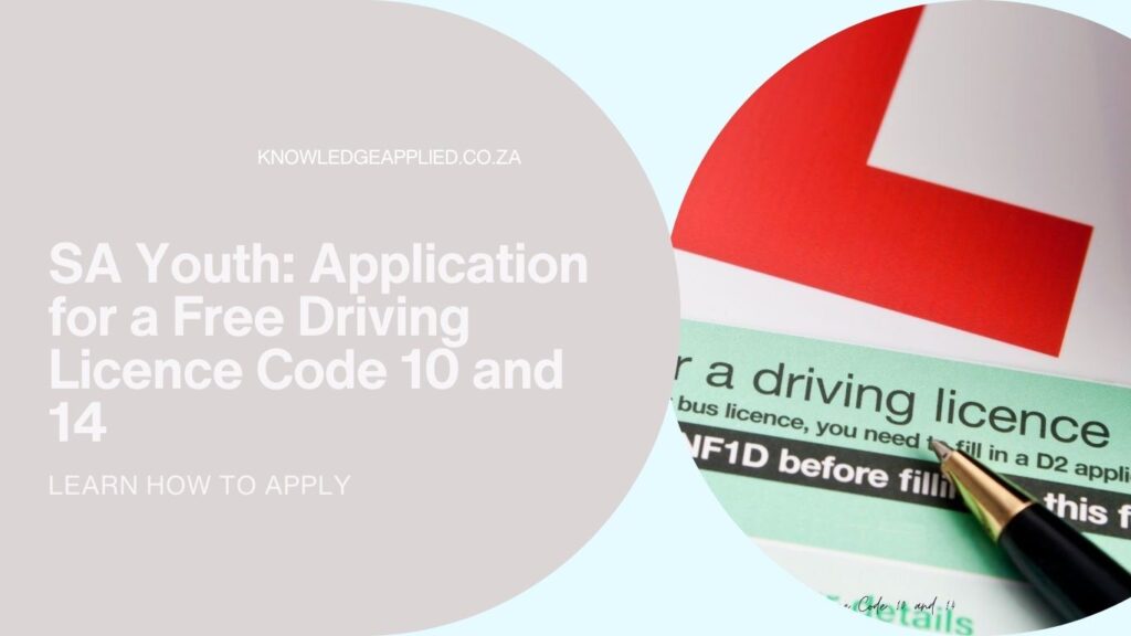 SA Youth: Application for a Free Driving Licence Code 10 and 14