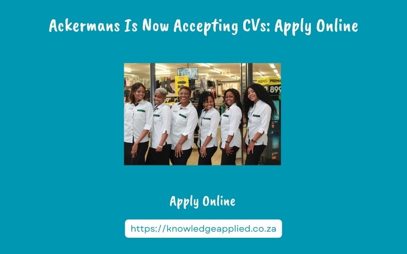 Ackermans Is Now Accepting CVs: Apply Online