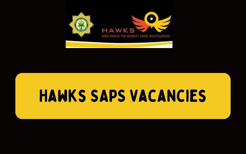 Hawks SAPS Vacancies