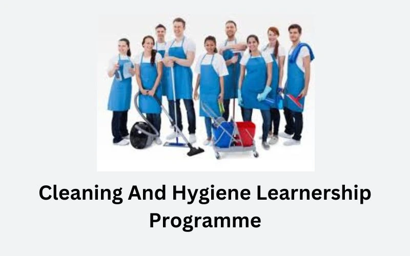 Cleaning And Hygiene Learnership Programme