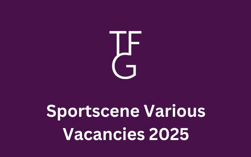 Sportscene Various Vacancies 2025